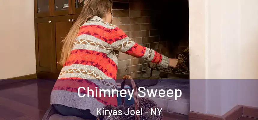 Chimney Sweep Kiryas Joel - NY